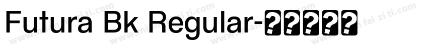 Futura Bk Regular字体转换